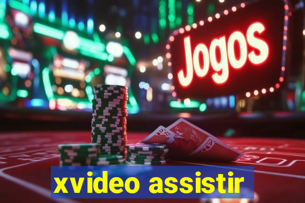 xvideo assistir